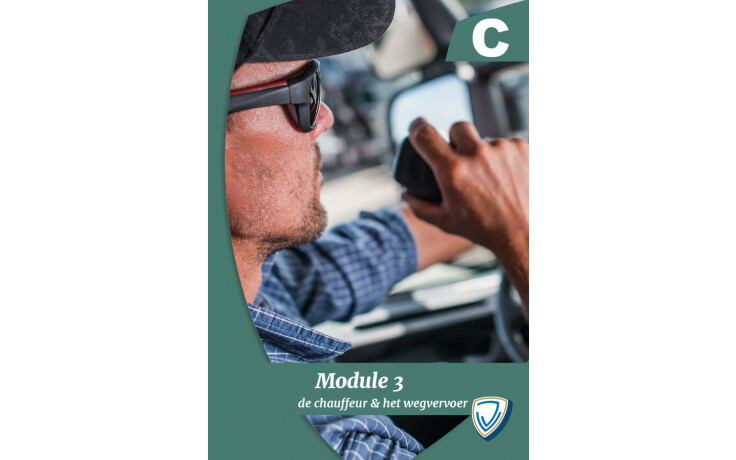 De chauffeur & het wegvervoer - Module 3 C