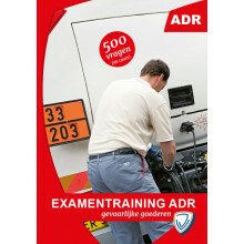Examentraining gevaarlijke goederen ADR met 500 vragen en cases